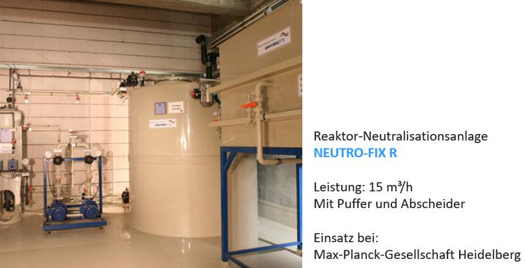 Reaktor-Neutralisationsanlage NEUTRO-FIX R, Stundenleistung 15 m³/h. Mit Puffer und Abscheider. Im Einsatz bei Max-Planck-Gesellschaft Heidelberg