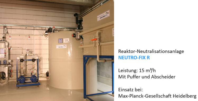Reaktor-Neutralisationsanlage NEUTRO-FIX R, Stundenleistung 15 m³/h. Mit Puffer und Abscheider. Im Einsatz bei Max-Planck-Gesellschaft Heidelberg Reaktor-Neutralisationsanlage NEUTRO-FIX R, Stundenleistung 15 m³/h. Mit Puffer und Abscheider. Im Einsatz bei Max-Planck-Gesellschaft Heidelberg